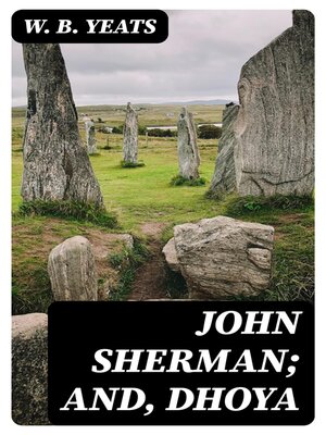 cover image of John Sherman; and, Dhoya
